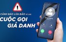 Cảnh báo cuộc gọi giải danh lừa đảo